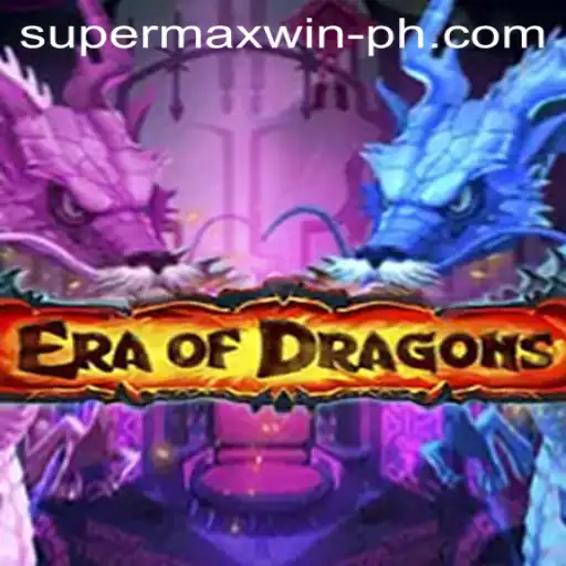 Exploring EraOfDragons: A Comprehensive Guide to the Game and the Mysteries of Supermaxwin