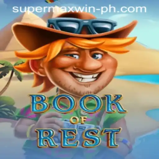 BookofRest: Unveiling the Secrets to Super Max Win Adventures
